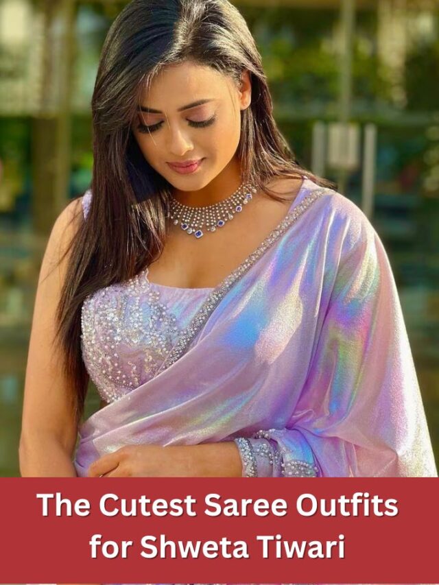 The Cutest Saree Outfits for Shweta Tiwari